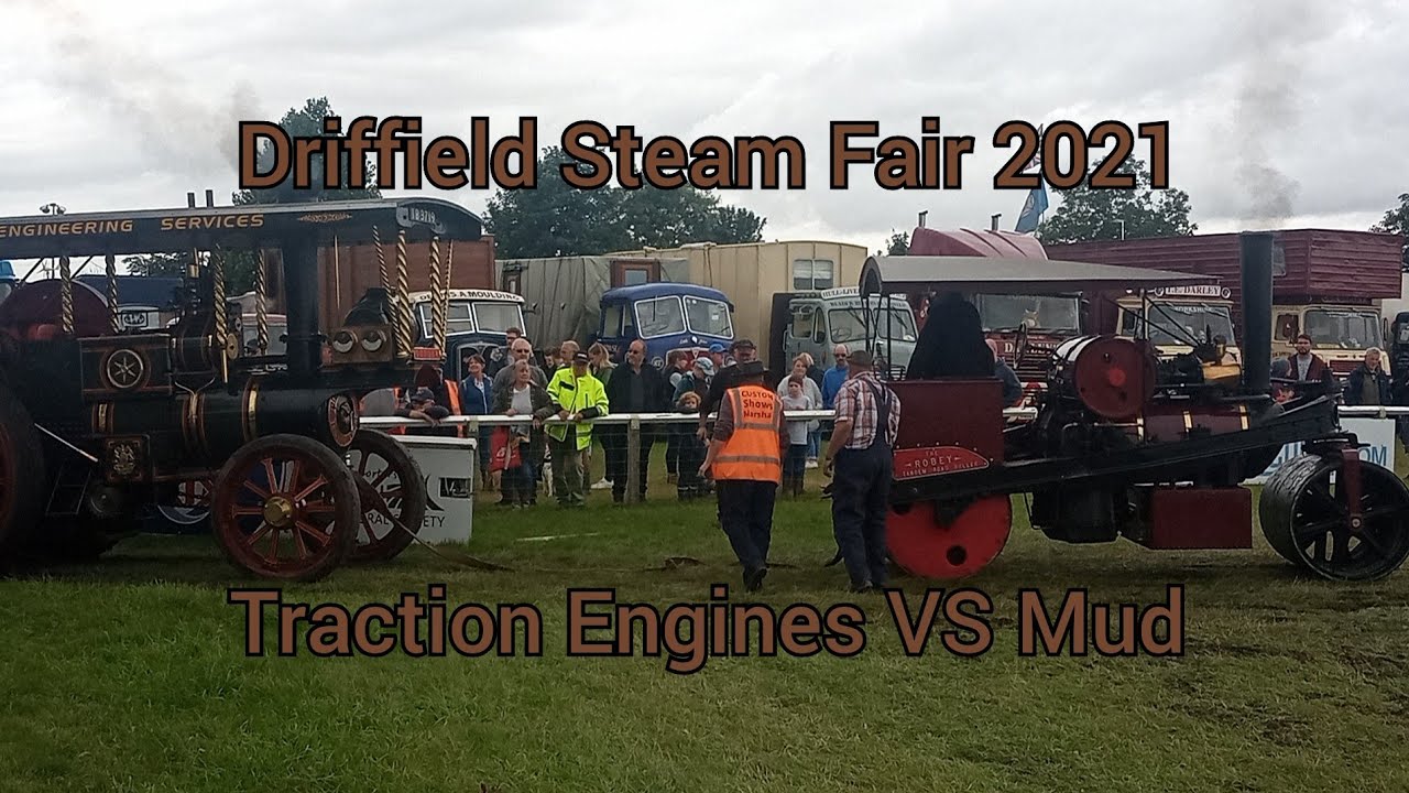 Driffield Steam Fair 2021 - Traction Engines VS Mud