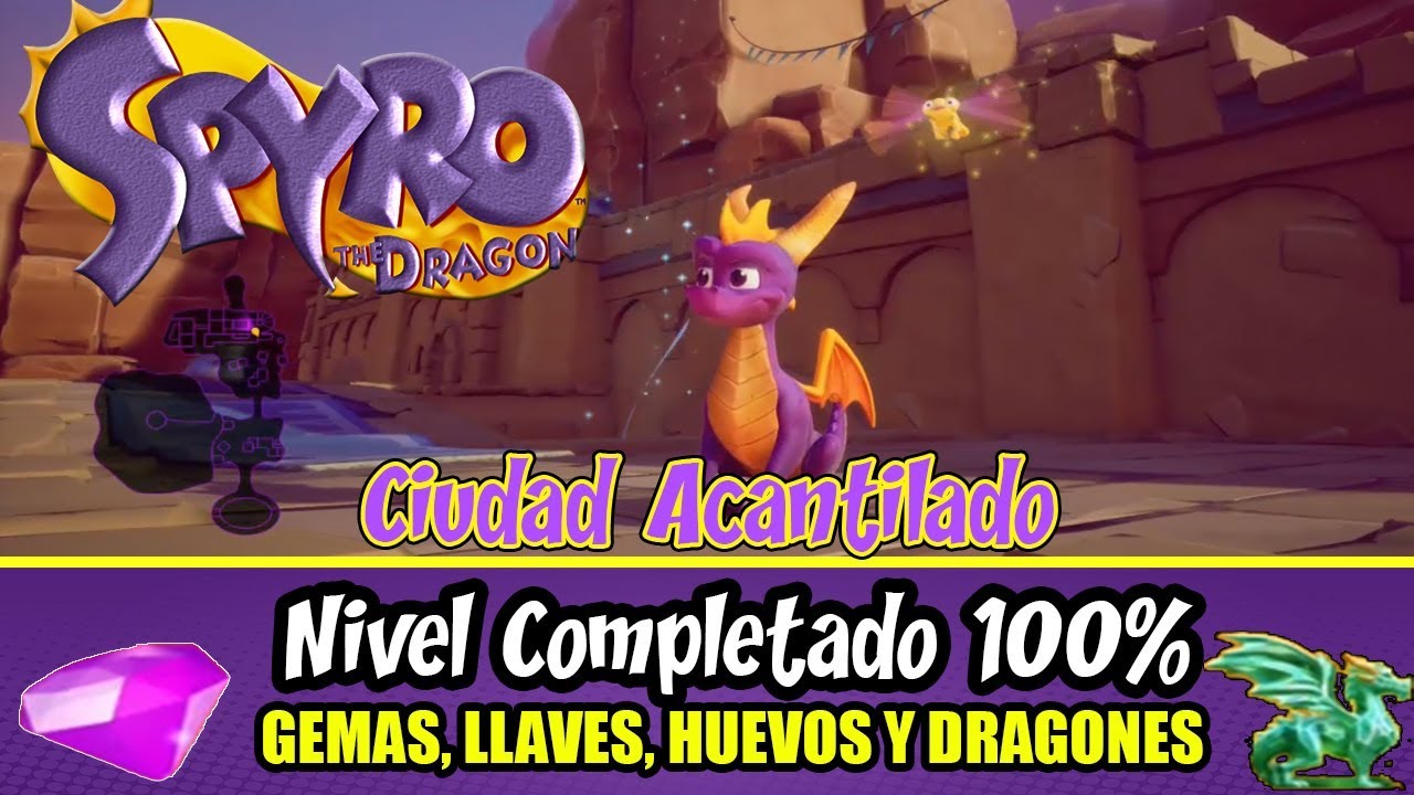 Spyro The Dragon 100% | All Gems, Eggs, Keys & Dragons | Ciudad Acantilado (Coleccionables)