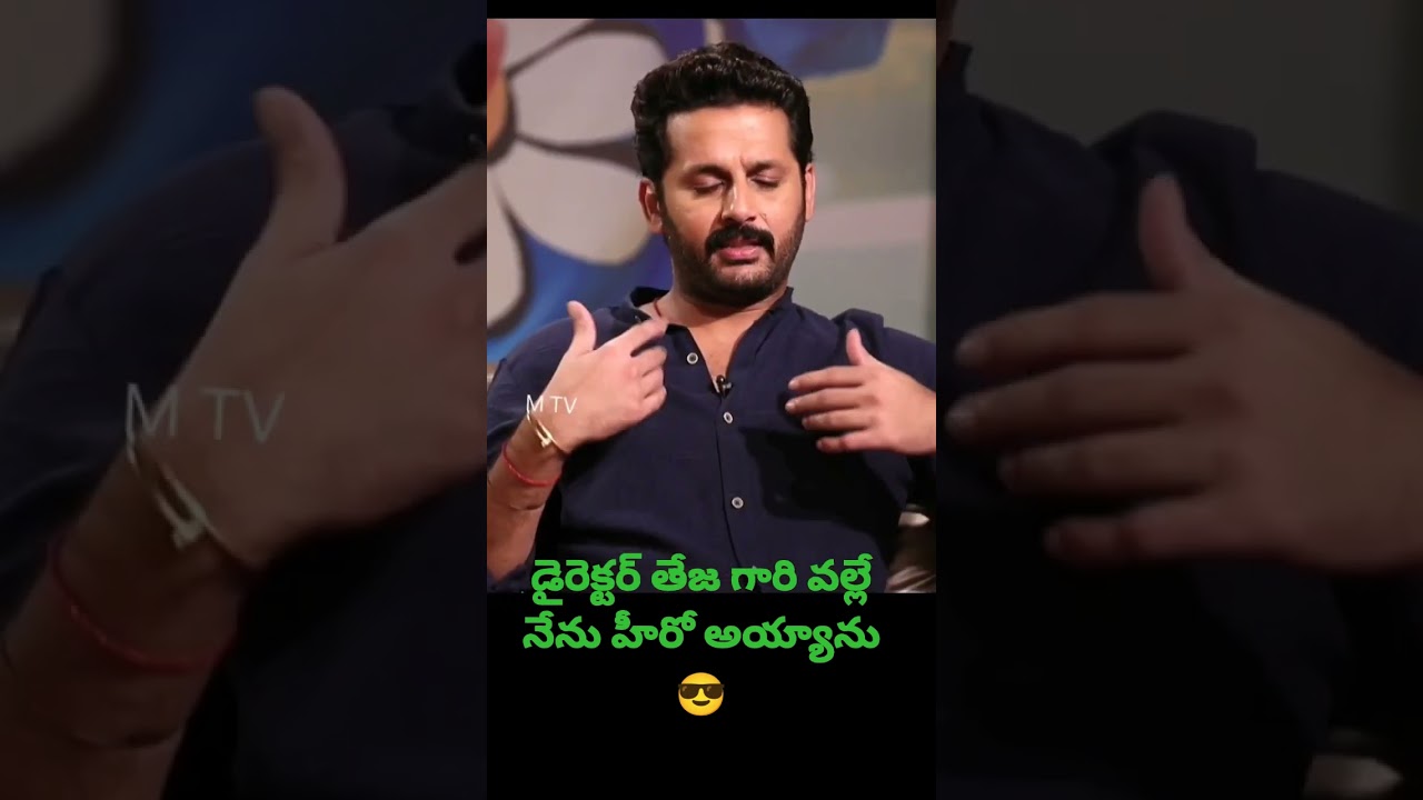 Hero Nithin about Director Teja