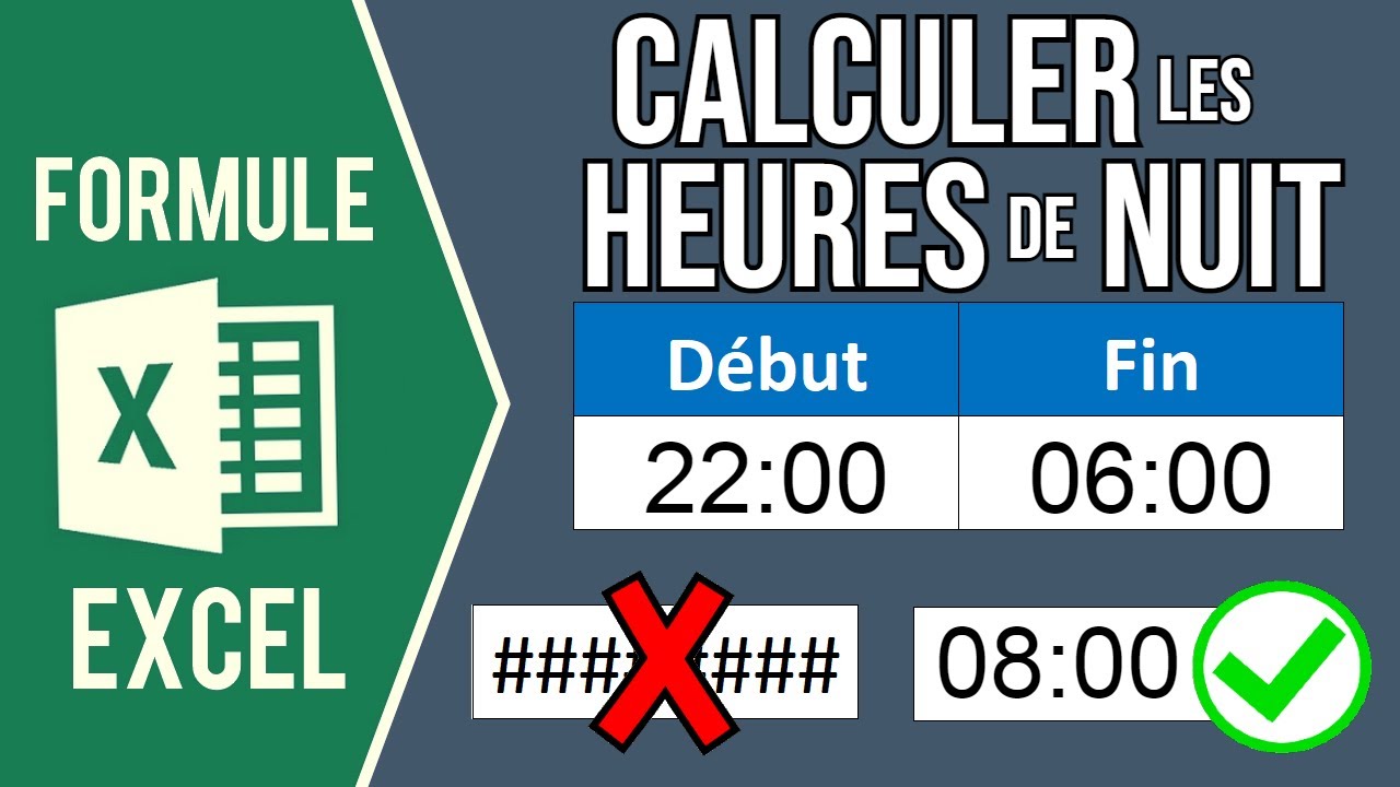 EXCEL - CALCULER LES HEURES DE NUIT (Calculer les heures de travail)