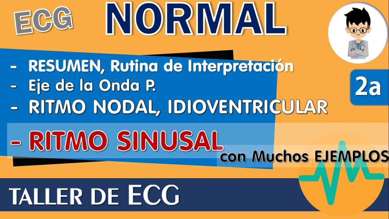 RITMO SINUSAL NORMAL como IDENTIFICARLO? DEFINICIÓN, CARACTERISTICAS,  EJE de la Onda P- Ejercicios