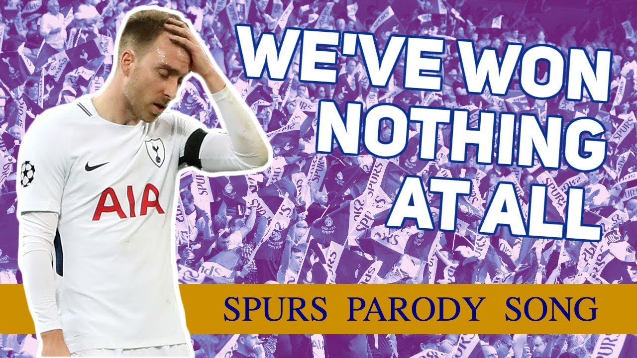 We've Won Nothing At All | Tottenham Parody Song [Jim Daly]