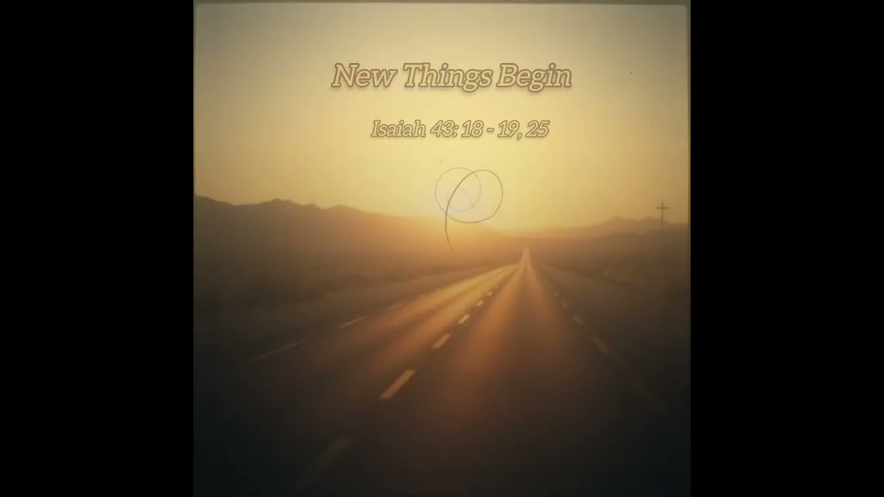 New Things Begin 