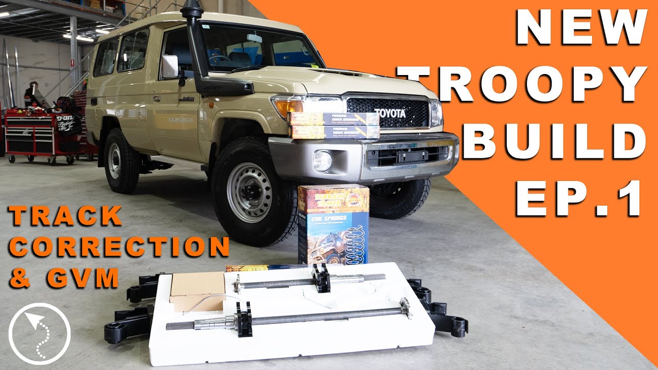 Building An Overland Troopy - Track Correction and GVM