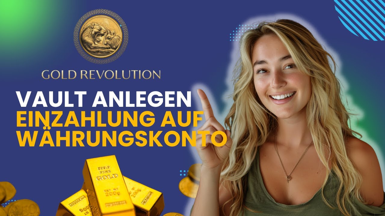 GoldRevolution - Test und Erfahrungen 2024 - Teil 2 - Vault und W&auml;hrungskonto