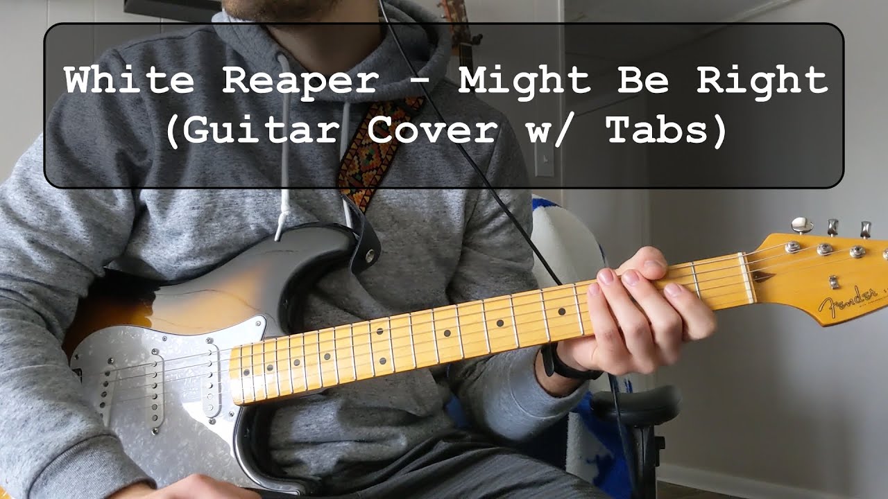 White Reaper - Might Be Right (Guitar cover w/ tabs)