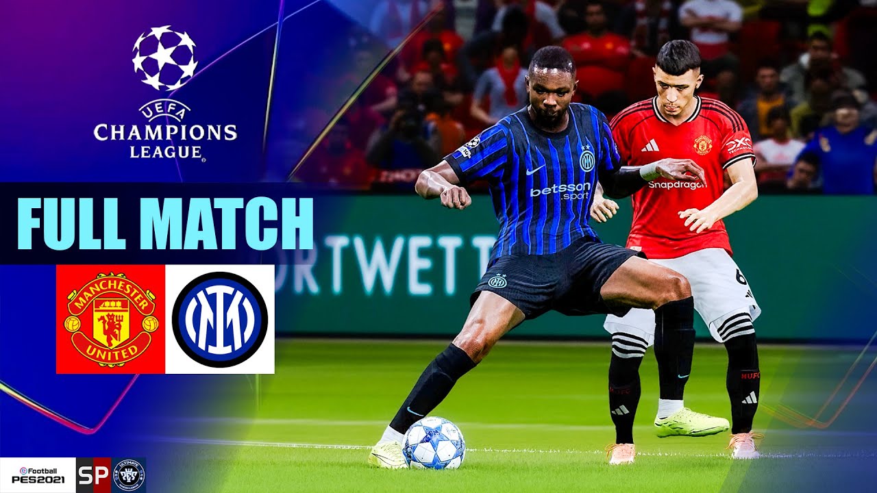 MAN UNITED vs INTER MILAN | THẢM BẠI NGAY TẠI OLD TRAFFORD | PES 2021 UCL 25/26