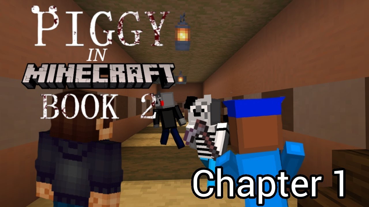 Piggy in Minecraft Book 2 (Chapter 1)