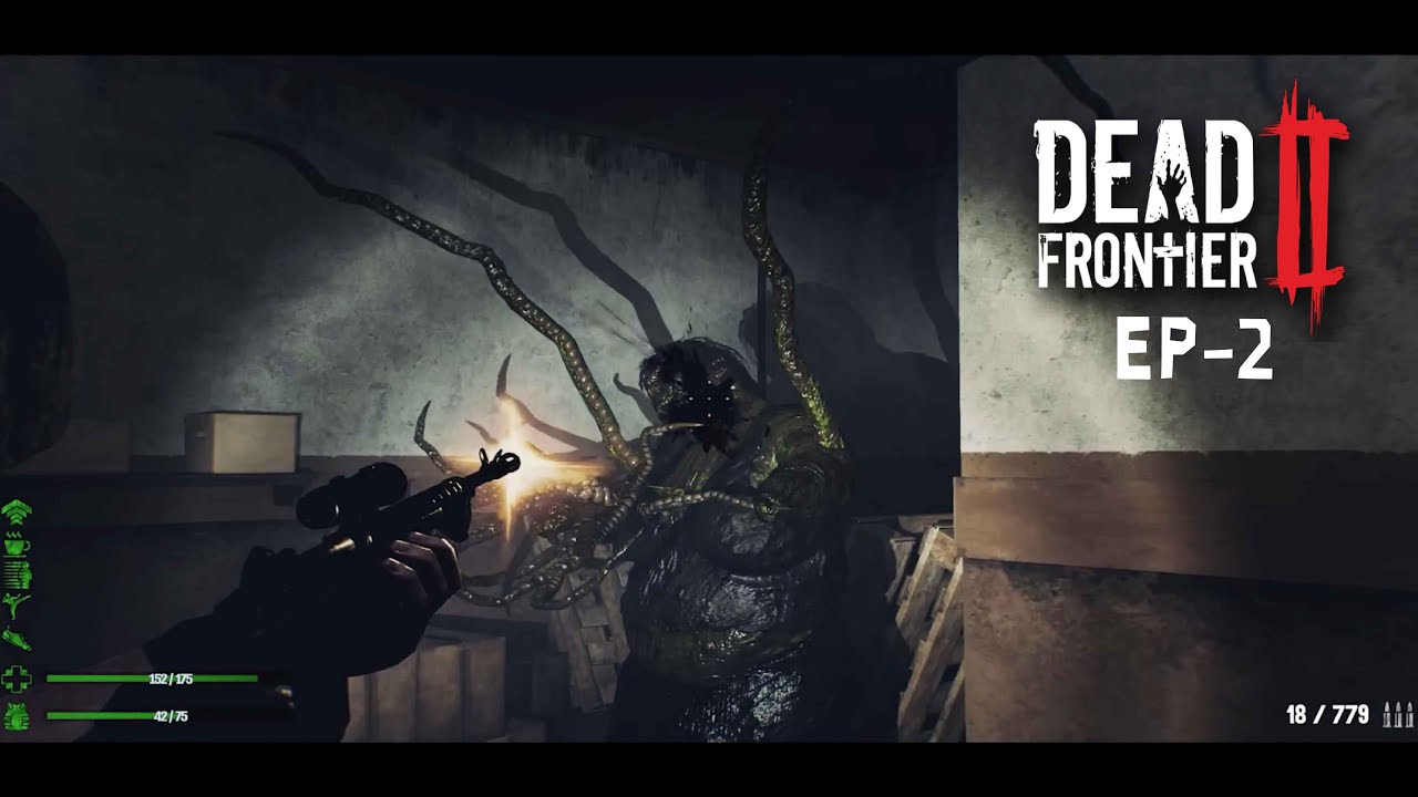 Dead Frontier 2 #Ep2: ON THE ROAD TO LEVEL 60!