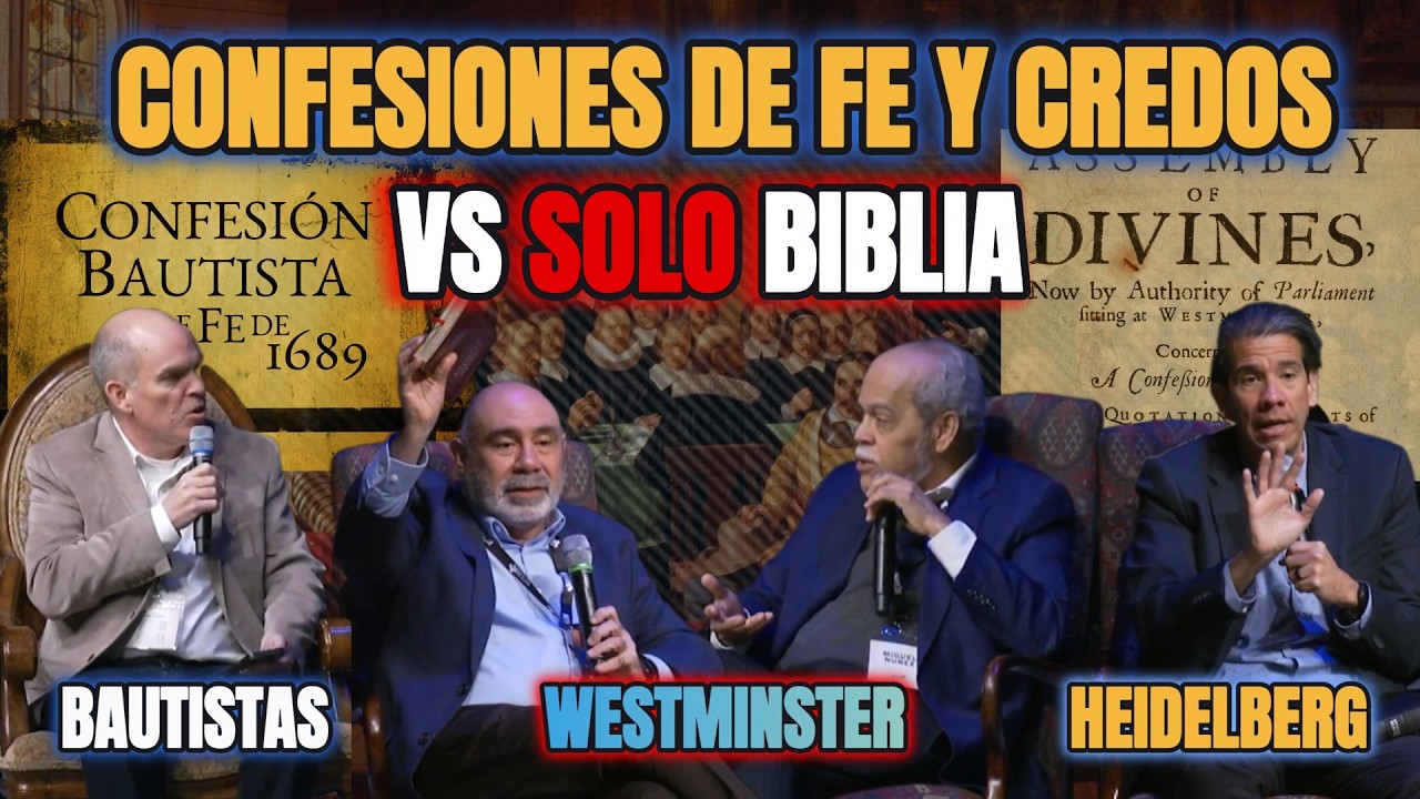 ¿Credos y CONFESIONES de Fe o SOLO la BIBLIA? | Cómo Armonizarlas Correctamente 📄