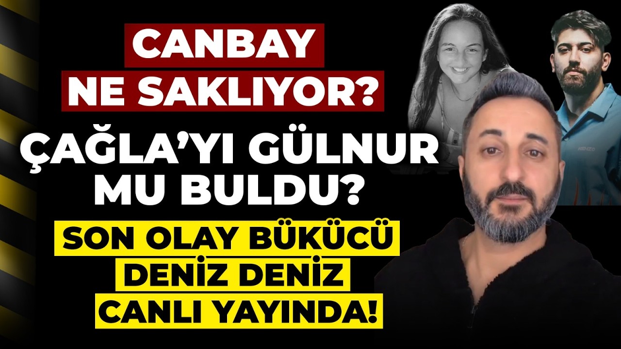 ŞOK DETAYLAR! CANBAY NE SAKLIYOR? &Ccedil;AĞLA&rsquo;YI EVDE KİM BULDU? DENİZ DENİZ YAYINDA!