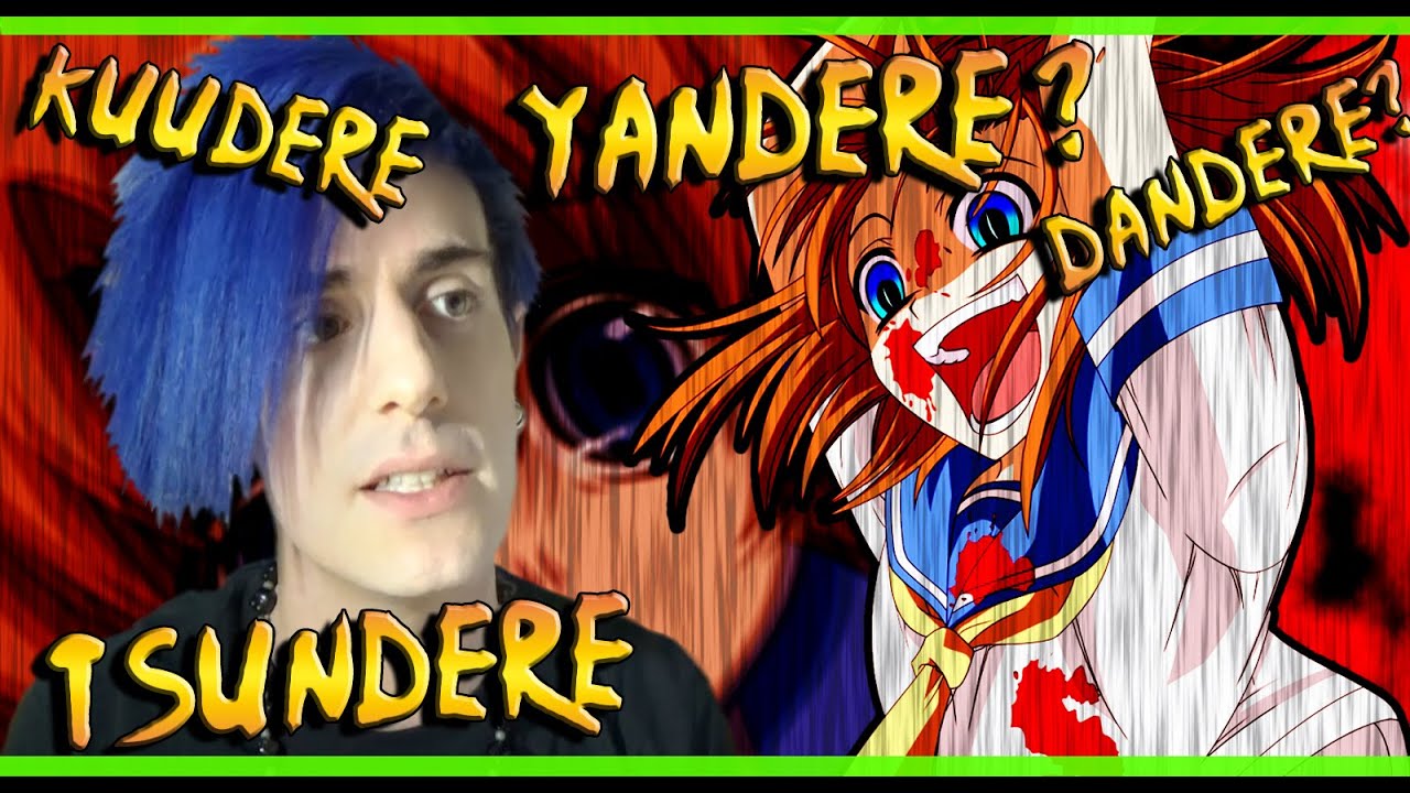 Cuantos tipos de DERES existen en el Anime ?