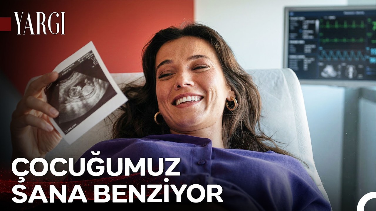 Ilgaz ve Ceyli'in Ultrason Heyecanı🥰 - Yargı