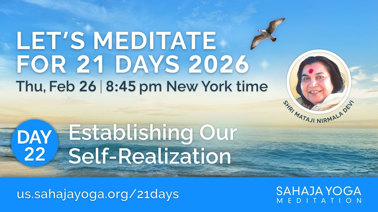 Day 22: Establishing our self-realization 🌿 21 Day Meditation Course 2026