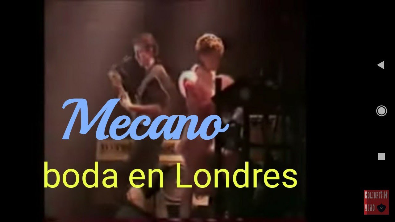 Mecano 🎧Boda en Londres (remasterizado ) HD