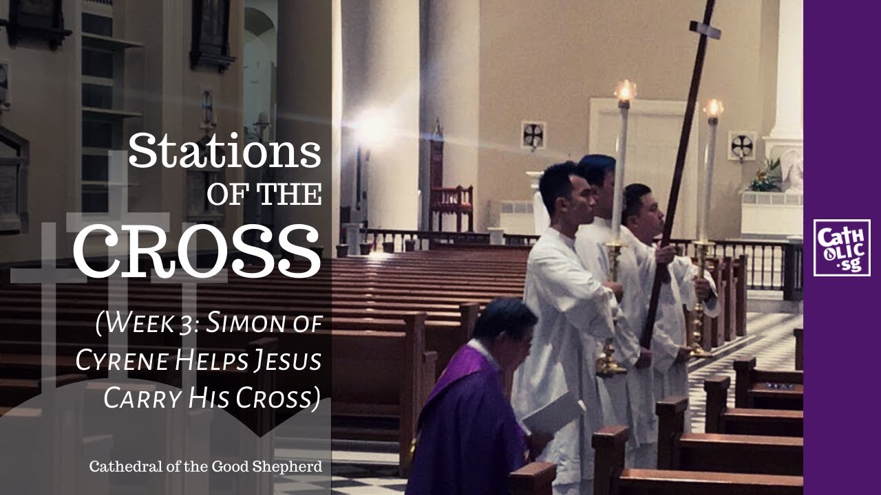 Stations of the Cross (Week 3: Simon of Cyrene Helps Jesus Carry His Cross)