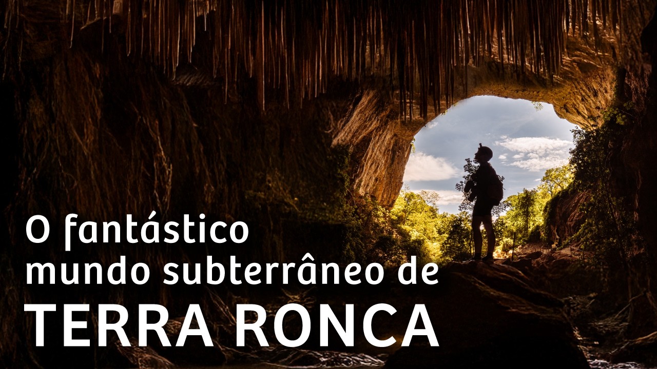 BRASIL DESCONHECIDO | Conheça as maravilhas subterrâneas de Terra Ronca, GO