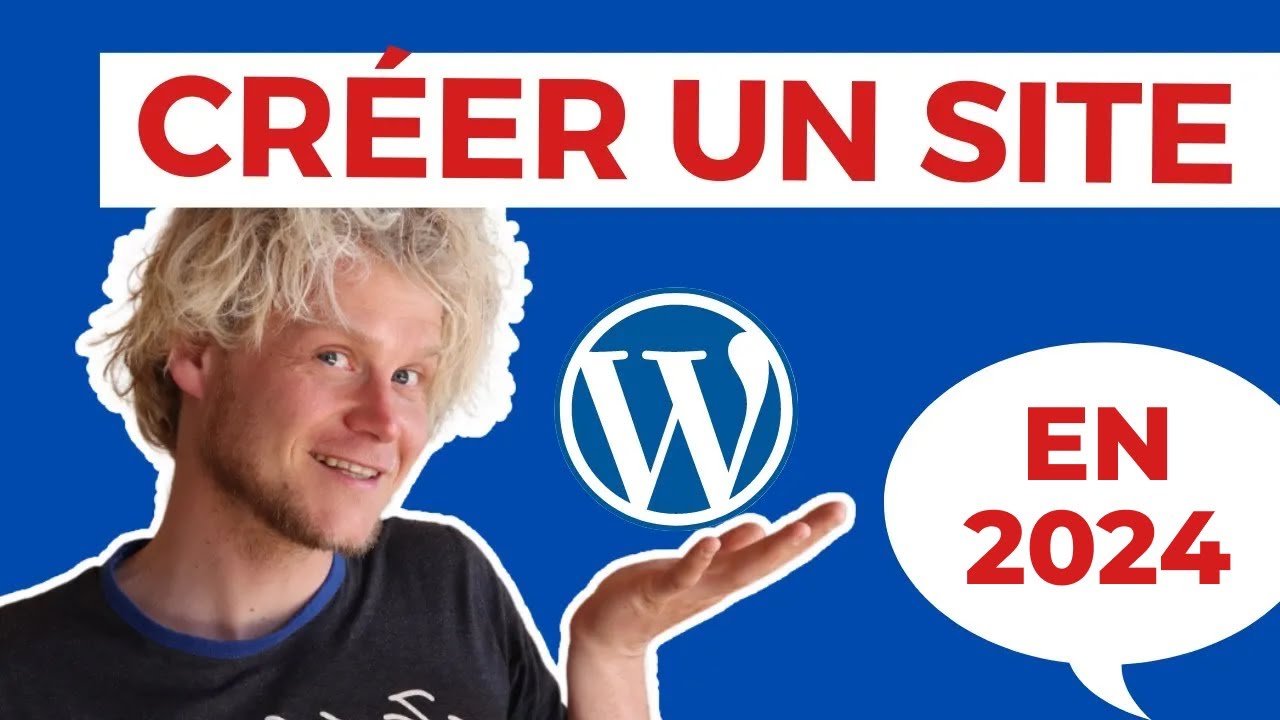 Comment Créer un Site WORDPRESS de A à Z ? (2024) + Elementor