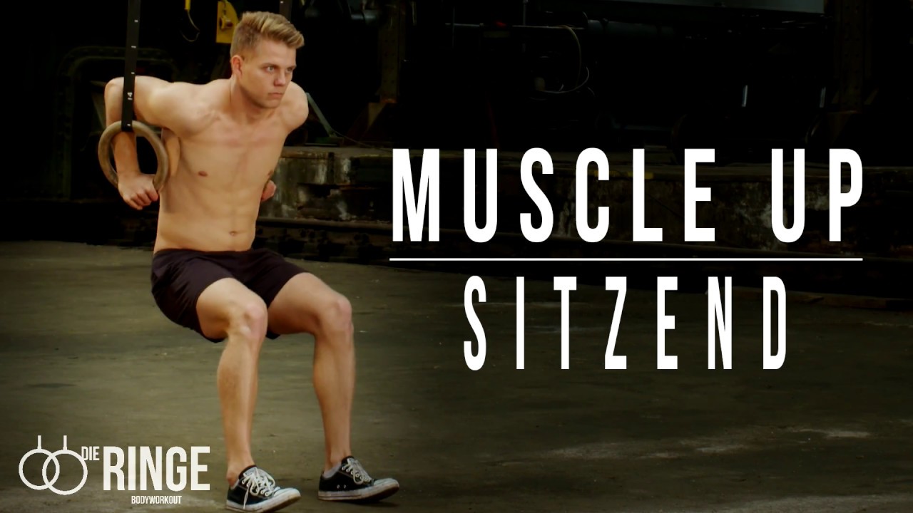 Ring Muscle Up sitzend | Wichtige Vorübung | Die Ringe Bodyworkout