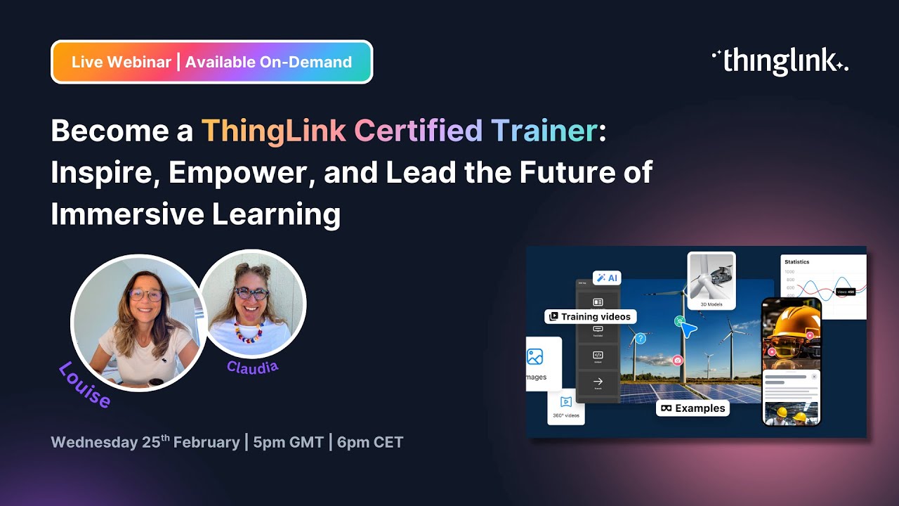 Become a ThingLink Certified Trainer: Inspire, Empower, and Lead the Future of Immersive Learning