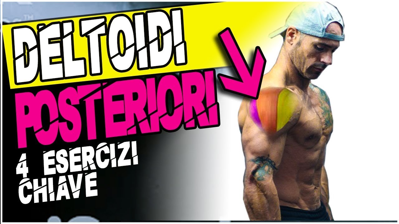 COME AUMENTARE LA MASSA DEI DELTOIDI POSTERIORI (4 esercizi che devi fare!)