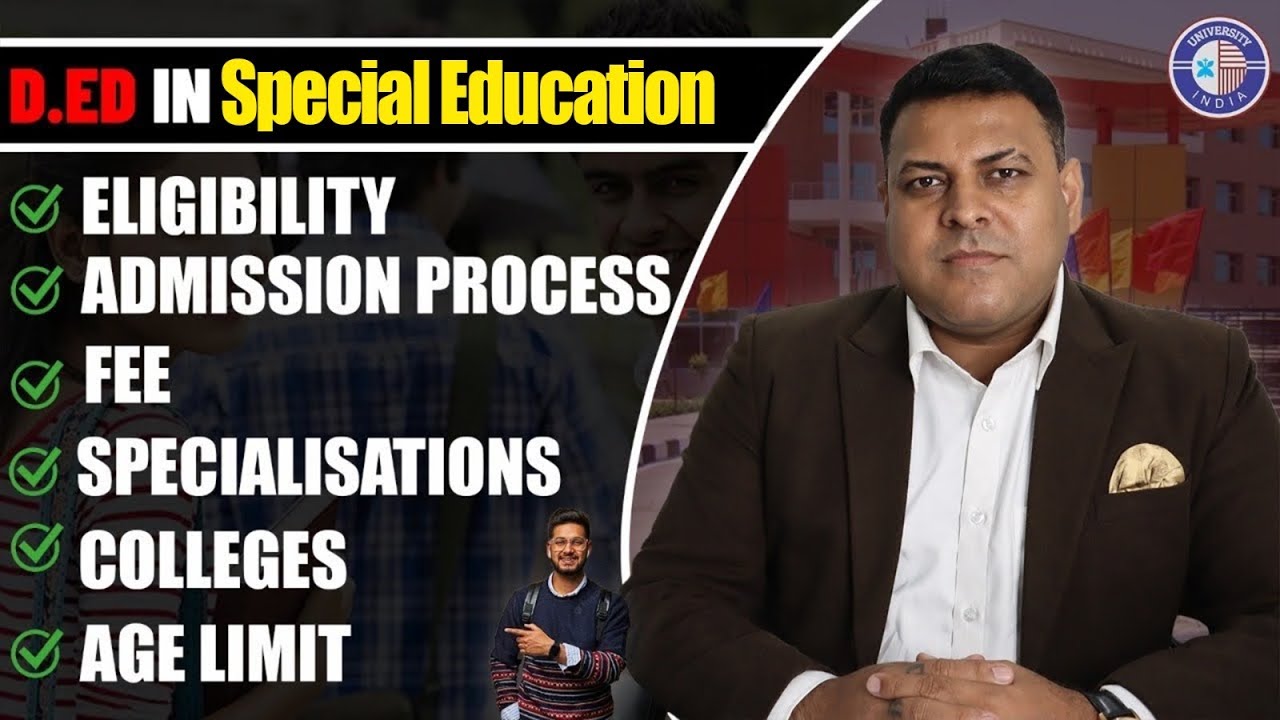 D.Ed in Special Education Admission 2022 || D.Ed Special Fee, Eligibility, Admission Process ?