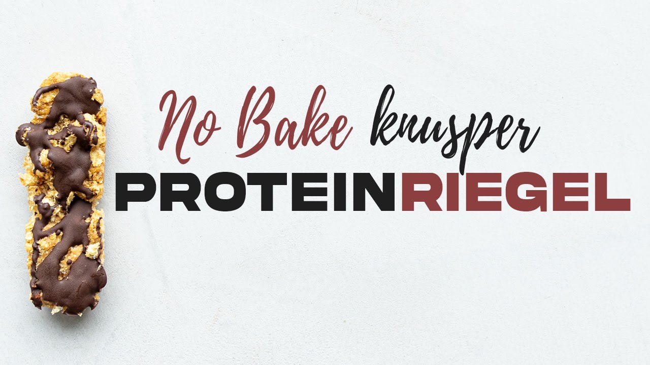 Gesunder PROTEINRIEGEL | No Bake | Super knusprig | OHNE Proteinpulver!
