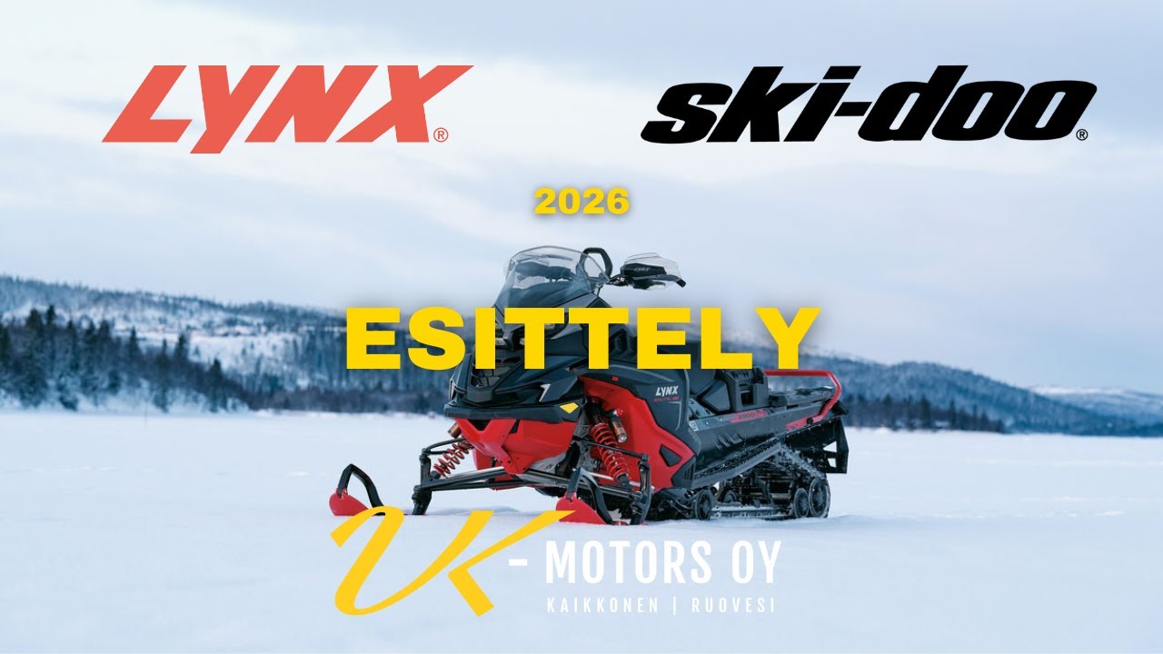 LYNX & SKI-DOO 2026 MALLISTON ESITTELY