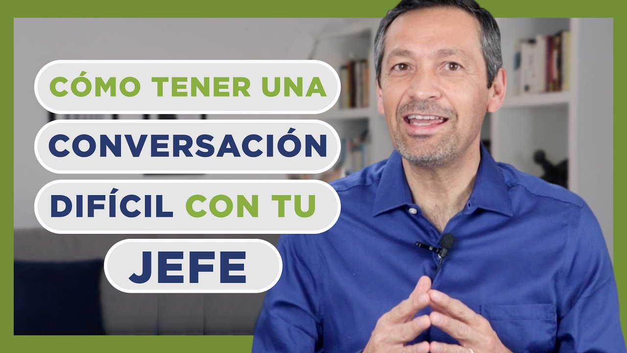 Cómo Tener Una Conversación Difícil Con Tu Jefe | Rafael Ayala | Transformación Profesional