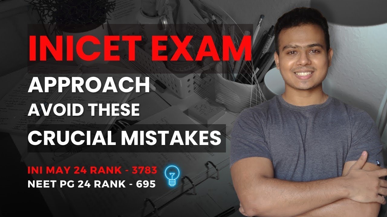 Crucial INICET Exam errors that you must avoid !! Dr Strong