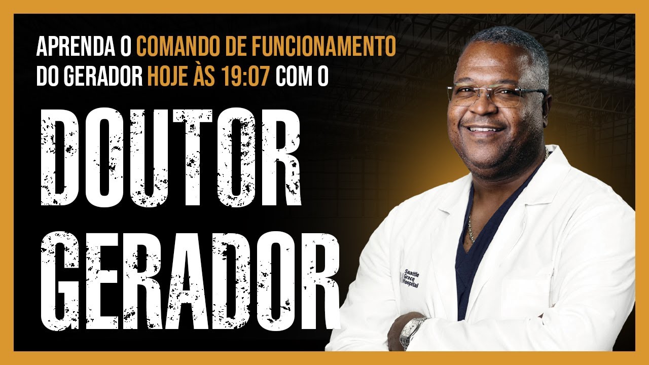 LIVE 13 | Aprenda o comando de funcionamento do gerador com o doutor gerador!