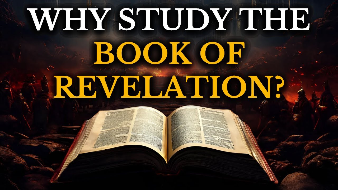 The Importance of the Book of Revelation | NOT A SEALED BOOK (Revelation Lesson 2)