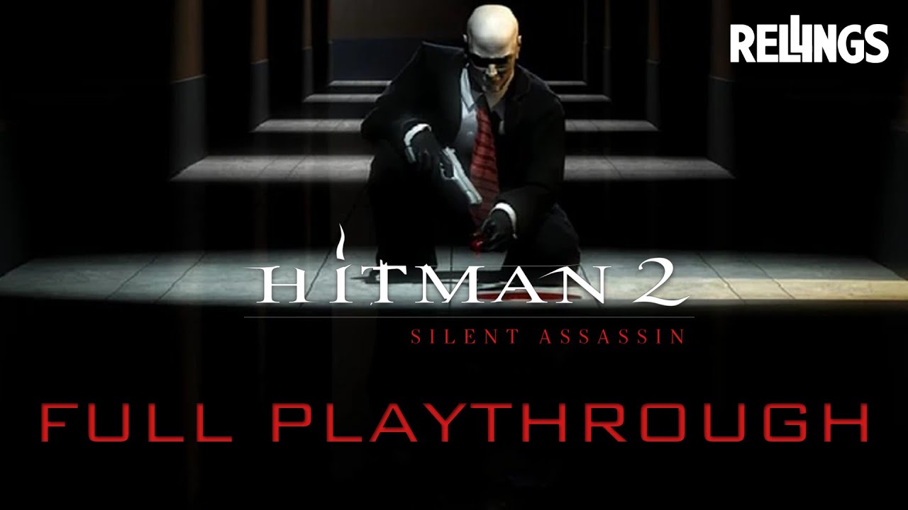 Hitman 2: Silent Assassin (PS3) Professional/Silent Assassin | Full Playthrough (No Commentary)