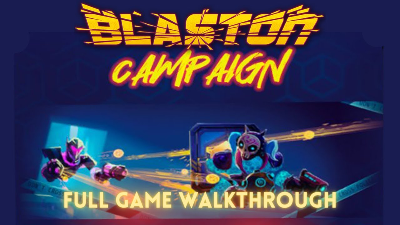 Blaston Campaign Full Game Walkthrough
