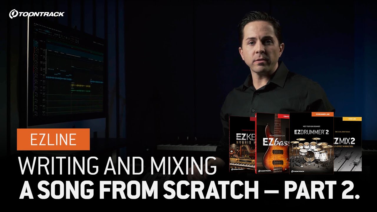 Writing and Mixing a Song From Scratch – Part 2