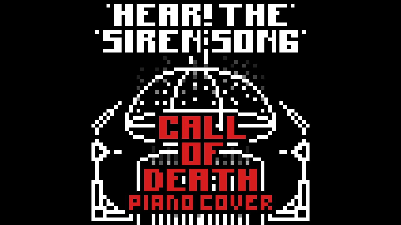 Hear! The Siren Song Call of Death (Piano Cover) - ULTRAKILL