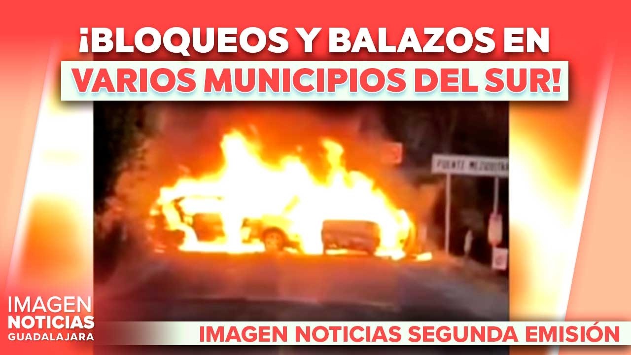 Noche de tensión en el Sur de Jalisco | Noticias GDL con Carolina Martínez