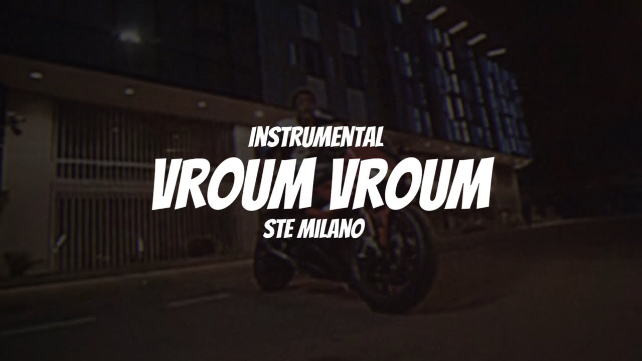Ste Milano - Vroum vroum Instrumental
