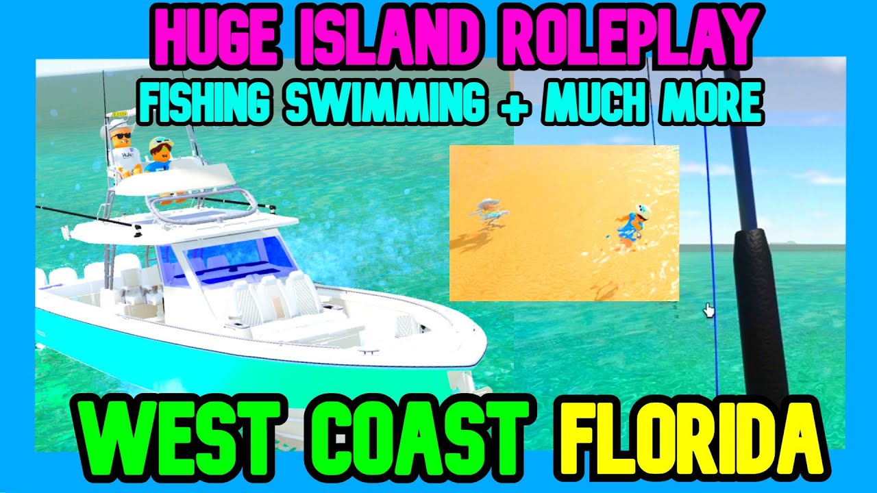 HUGE ISLAND ROLEPLAY FISHING SWIMMING + much more West Coast Florida