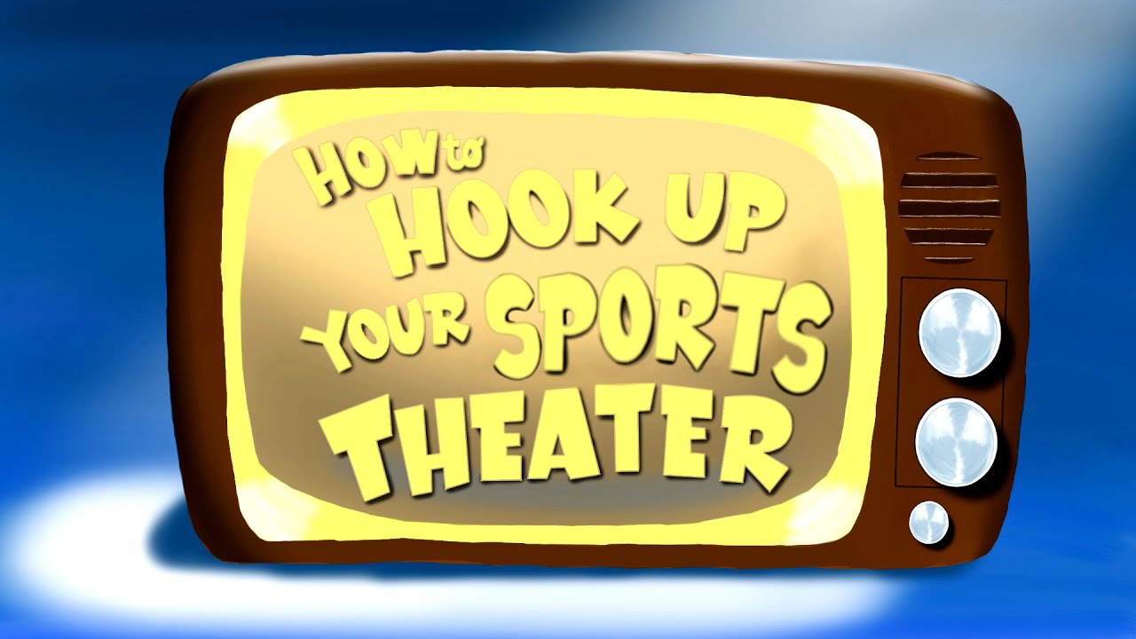 How to Hook Up Your Sports Theater - Animated Short Film Parody