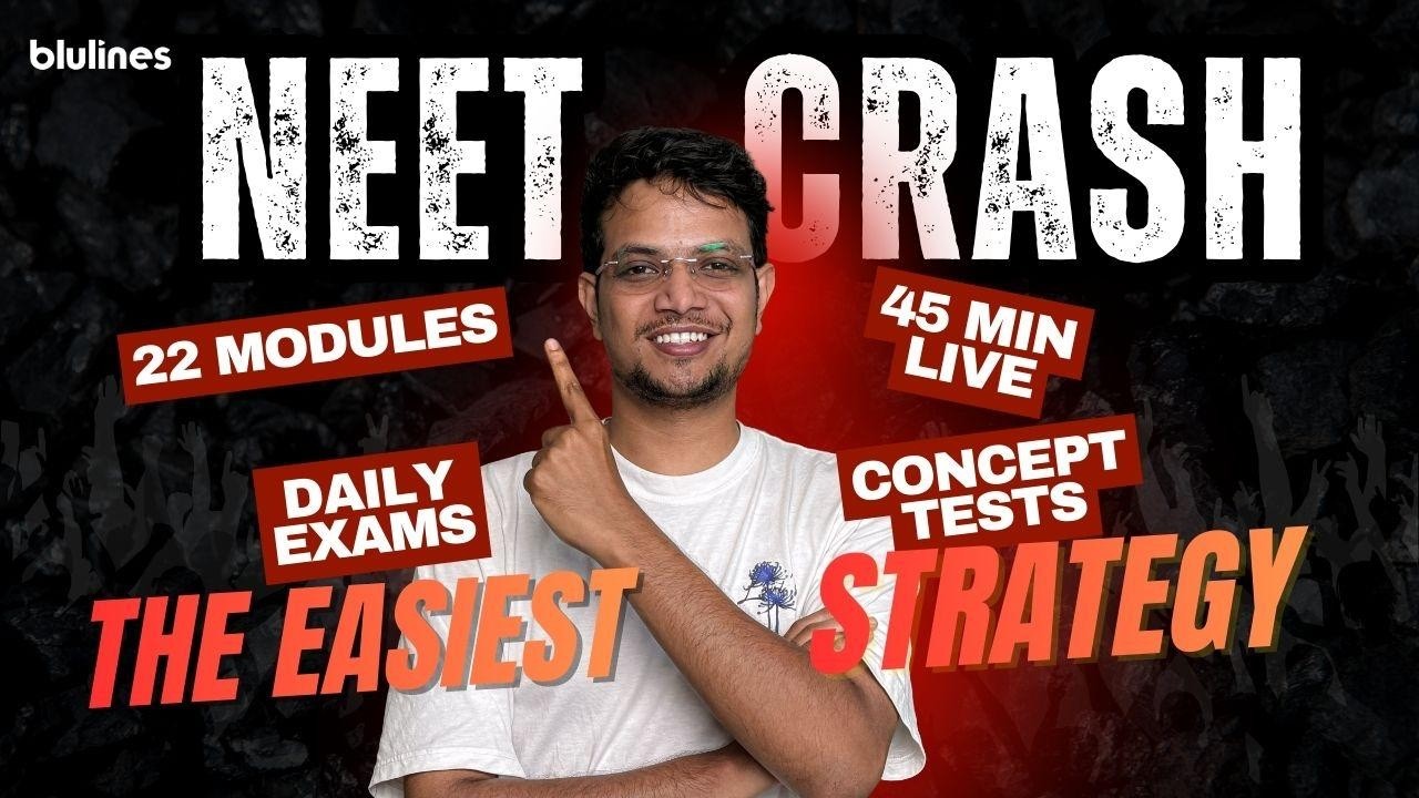 NEET CRASH ഇനി എളുപ്പം | COMPLETE CRASH STRATEGY | BLULINES