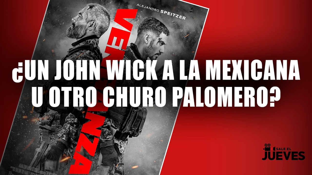 VENGANZA | ¿OTRA VEZ TÚ, OMAR CHAPARRO? Una película de ACCIÓN con un muy mal guion | Reseña