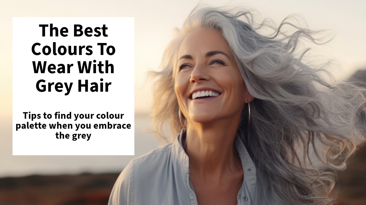 Best Colors To Wear With Grey Hair | Color Analysis & Fashion Tips For Women Over 60