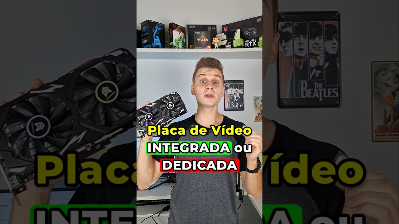 Placa de v&iacute;deo INTEGRADA vs DEDICADA: Qual usar?