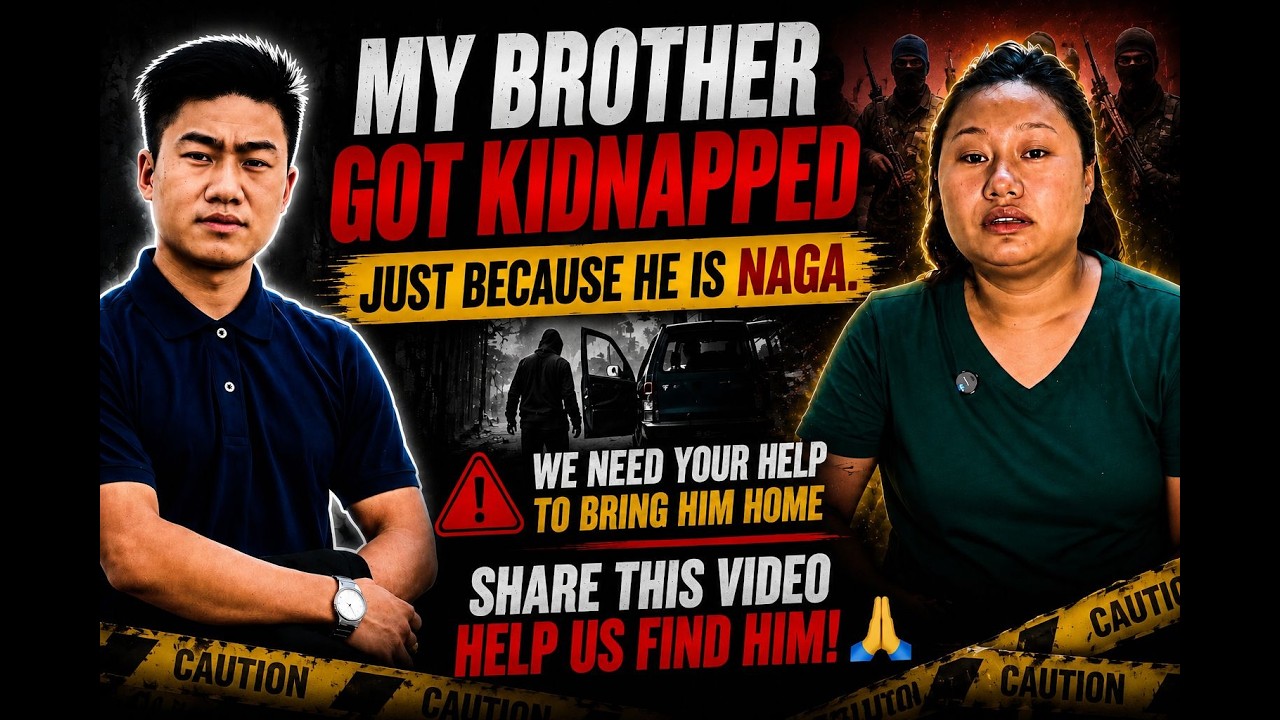 My BROTHER is KIDNAPPED | The Current Situation in Manipur | Kuki vs Naga ? | Manipur Issues