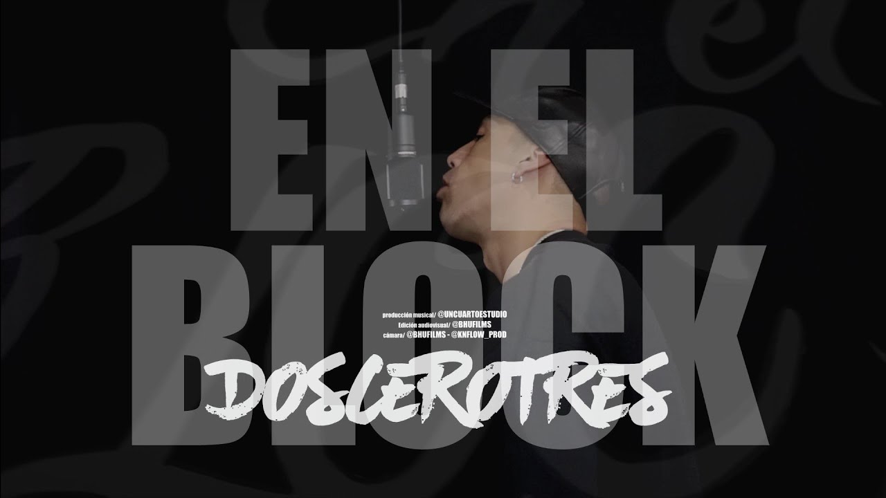 EN EL BLOCK - Doscerotres ft Dj Baddy (Video Oficial)