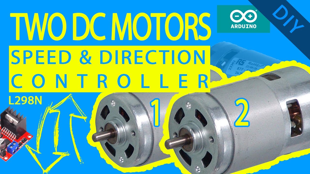 L298N | How to control two dc motors with Arduino | Motor speed and direction control | dual motor