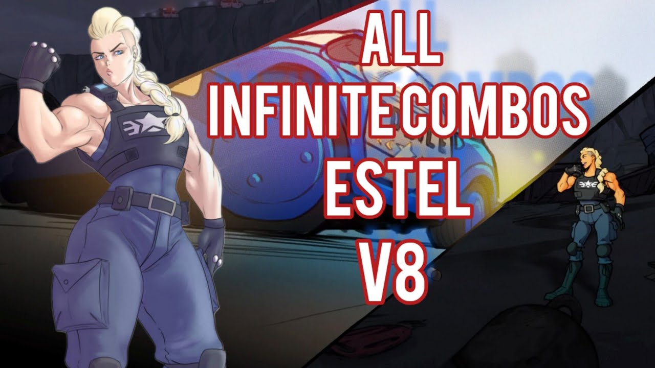 Streets of Rage 4 - Estel All Infinite Combos V8 patch 2023
