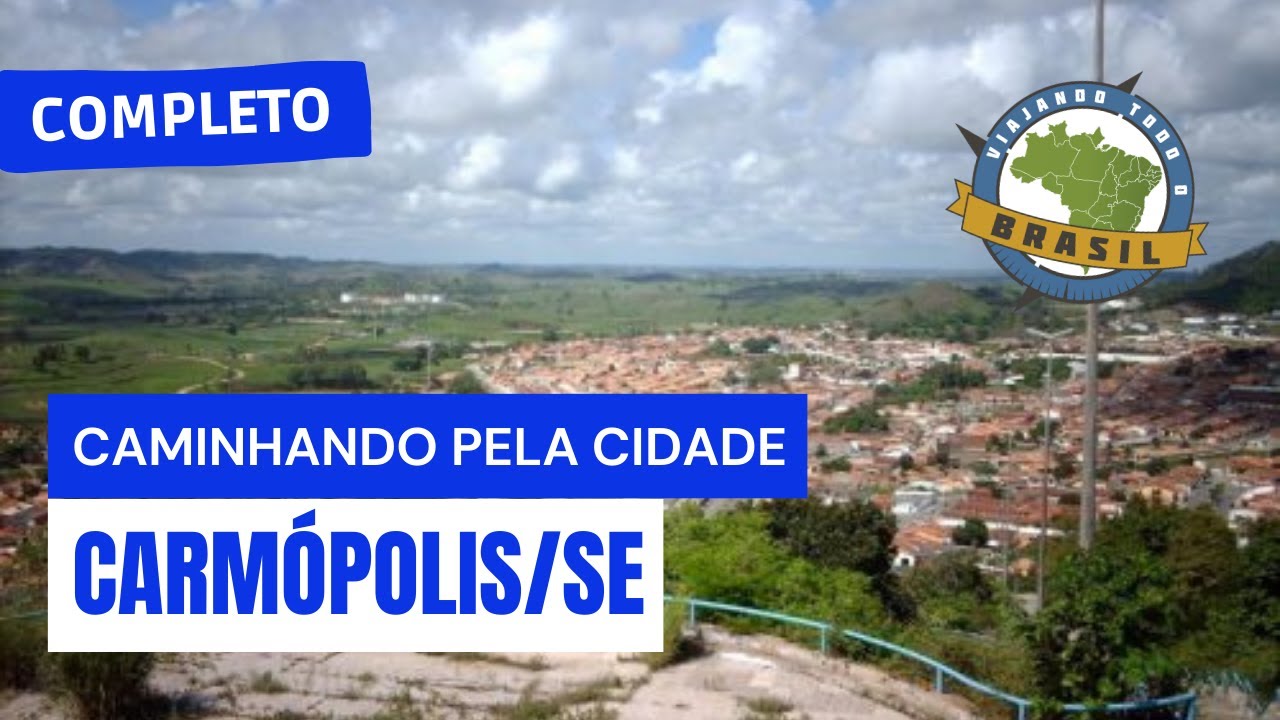 Carmópolis/SE - Especial - Viajando Todo o Brasil