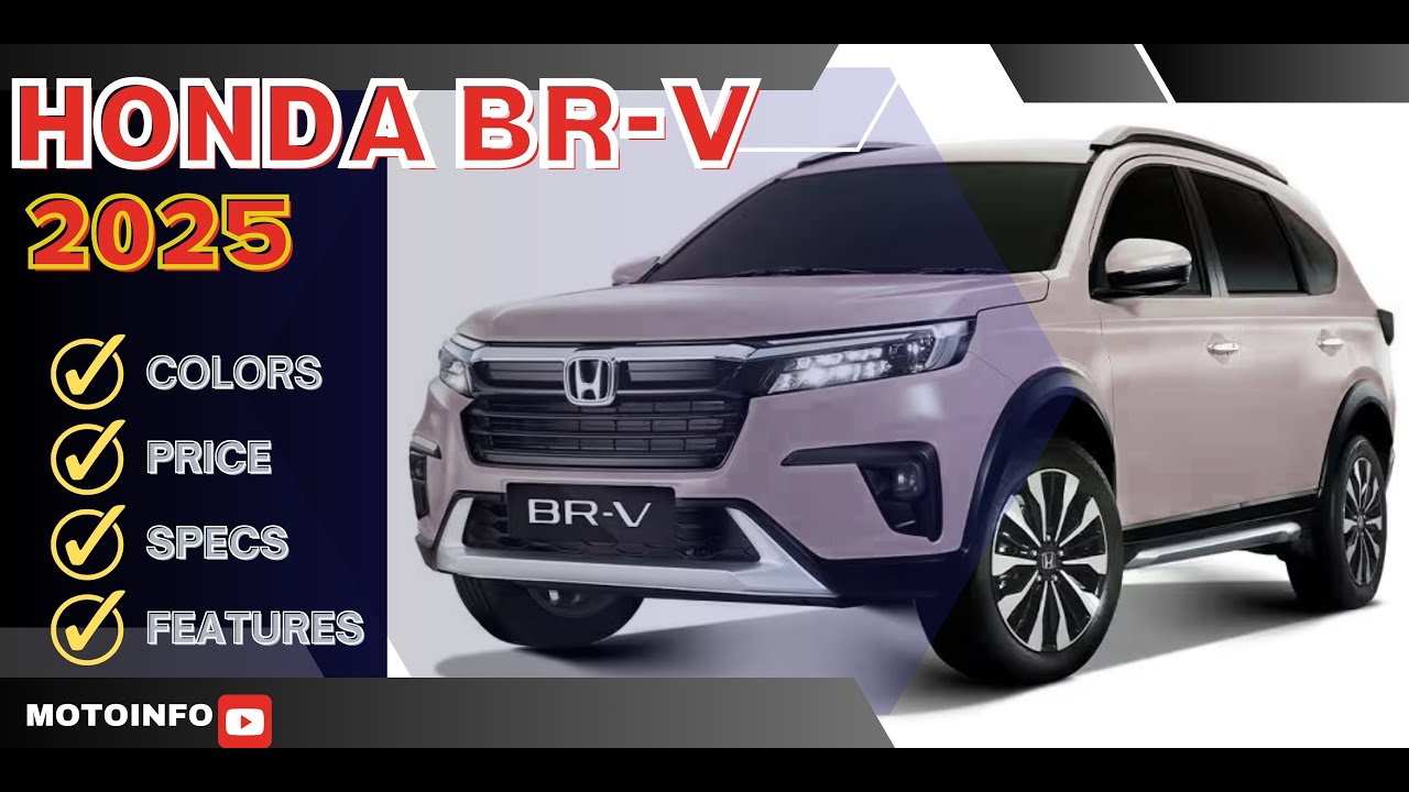 Honda BR-V 2025 &ndash; Updated Price, Specs & Features